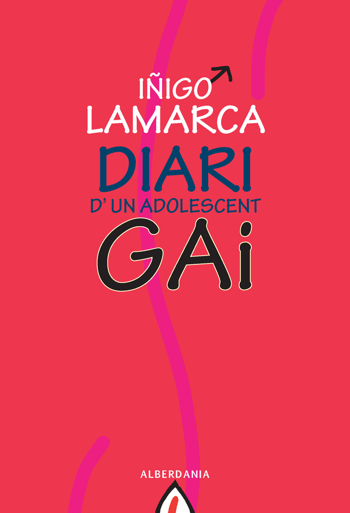 Sefor_Drecera_• Diari d’un adolescent gai, Iñigo Lamarca • Diari d'un adolescent gai, Iñigo Lamarca