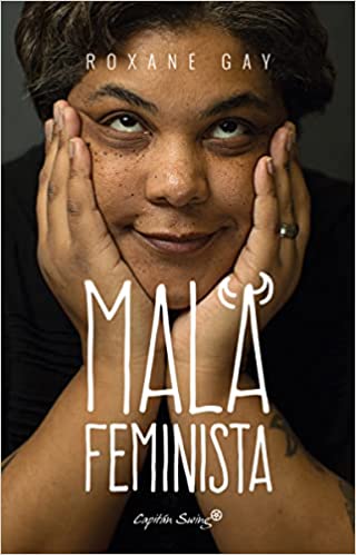 Sefor_Drecera_Mala Feminista, Roxane Gay Mala Feminista, Roxane Gay